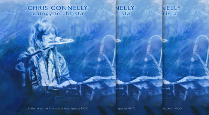 Chris Connelly Lanza Su Nuevo Álbum: "Eulogy To Christa: A Tribute To The Music & Mystique Of Nico"