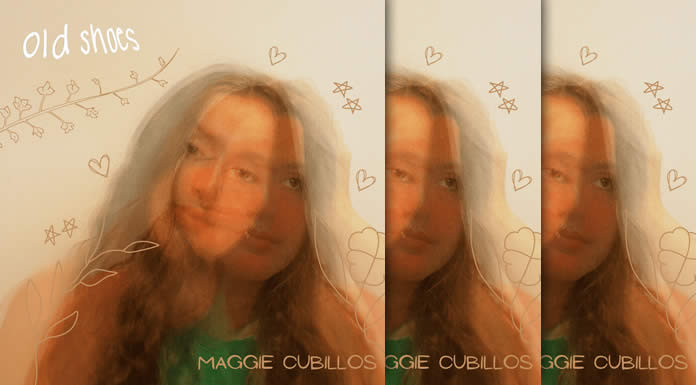 Maggie Cubillos Presenta Su Sencillo Debut: “Old Shoes” Maggie Cubillos Presenta Su Sencillo Debut: "Old Shoes"