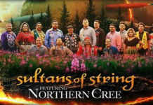 Sultans Of String Estrena Su Nuevo Sencillo Y Video: “Nîmihito (Dance)” Ft. Northern Cree