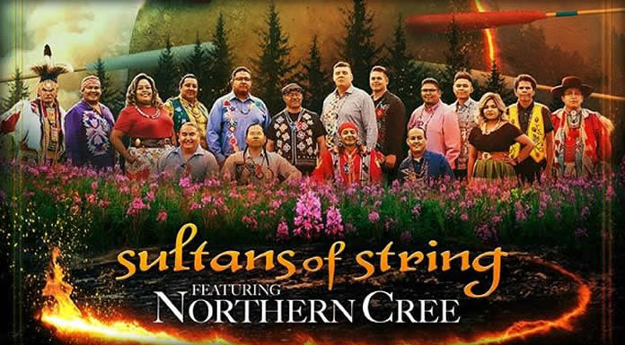 Sultans Of String Estrena Su Nuevo Sencillo Y Video: “Nîmihito (Dance)” Ft. Northern Cree Sultans Of String Estrena Su Nuevo Sencillo Y Video: “Nîmihito (Dance)” Ft. Northern Cree